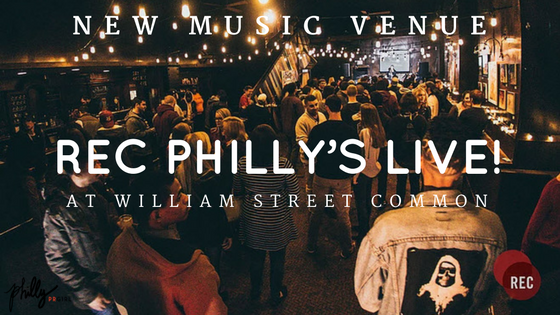 New Music Venue: REC Philly’s LIVE! at William Street Common