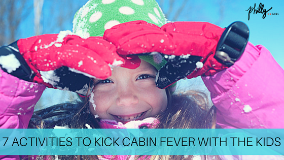 7 Winter Activities to Kick Cabin Fever with the Kids