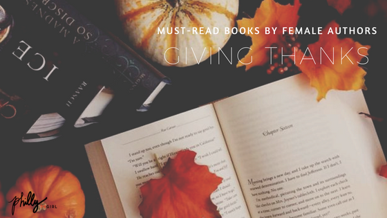 Must-Read Books by Female Authors: Giving Thanks