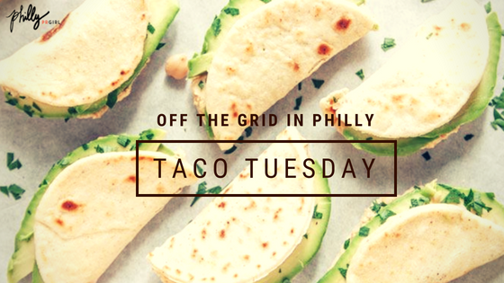 Off the Grid in Philly: Taco Tuesday