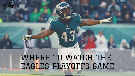 Where to Watch the Eagles Playoffs Game