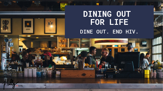 Dining Out For Life to Help End HIV