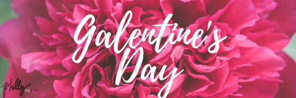 Galentine's Day in Philly - Philly PR Girl