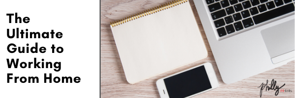 The Ultimate Guide to Working From Home