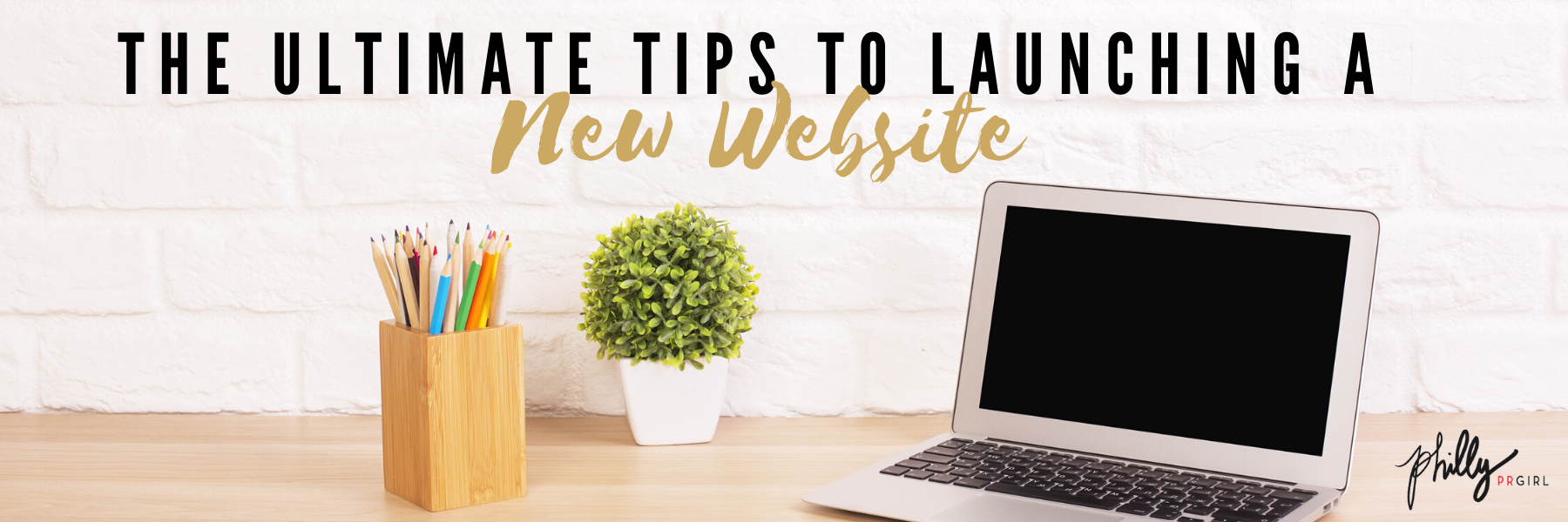The Ultimate Tips to Launching a New Website