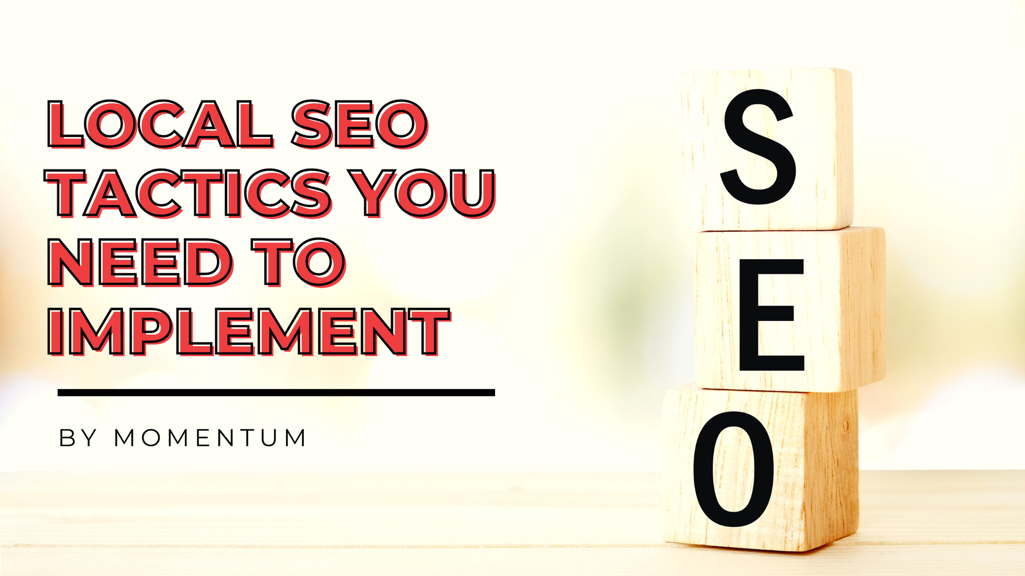 Local SEO Tactics You Need to Implement by Momentum