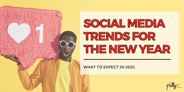 Social Media Trends for the New Year