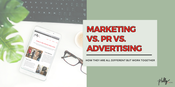 Marketing vs. PR vs. Advertising
