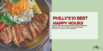 Philly’s 10 Best Happy Hours
