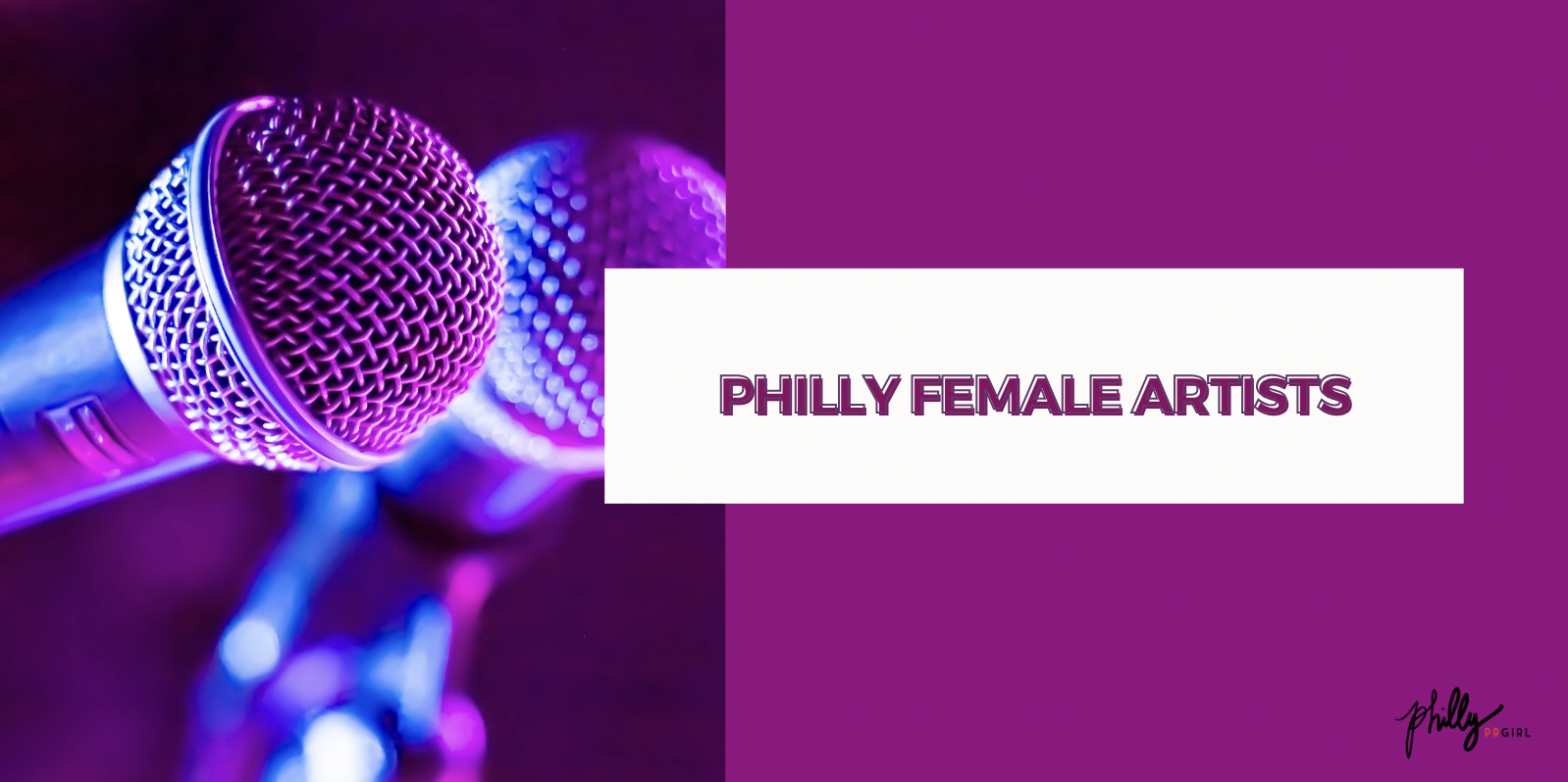 Philly Female Artists