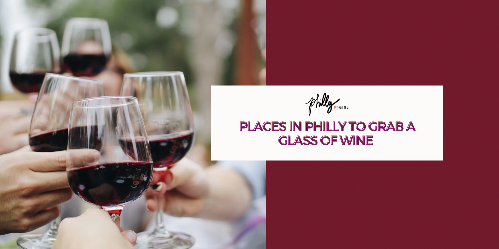 Places to Grab a Glass of Wine in Philly